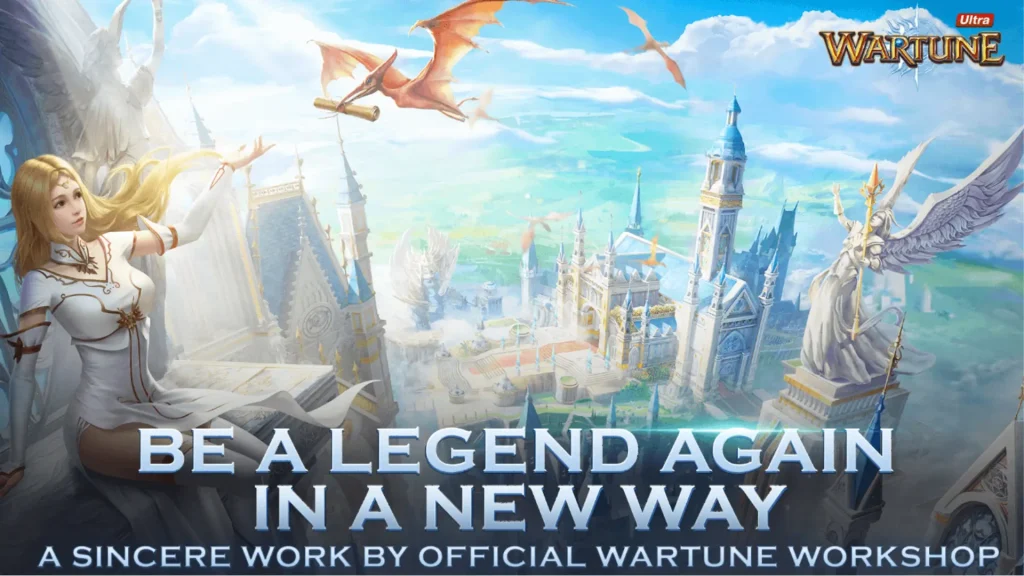 A Game Guide for Beginners to Playing the Fantasy and Strategy MMORPG "Wartune Ultra"