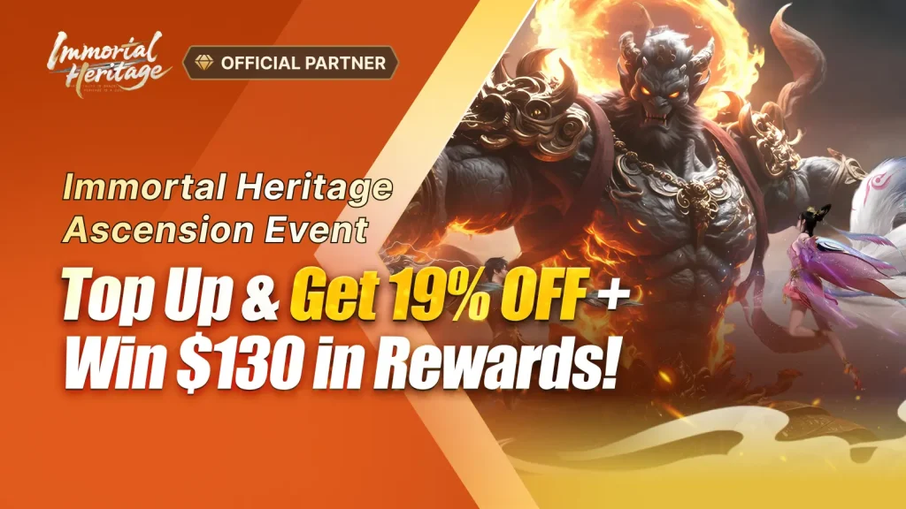 Flash Sale of Immortal Heritage Ascension Event with Gaming Rewards