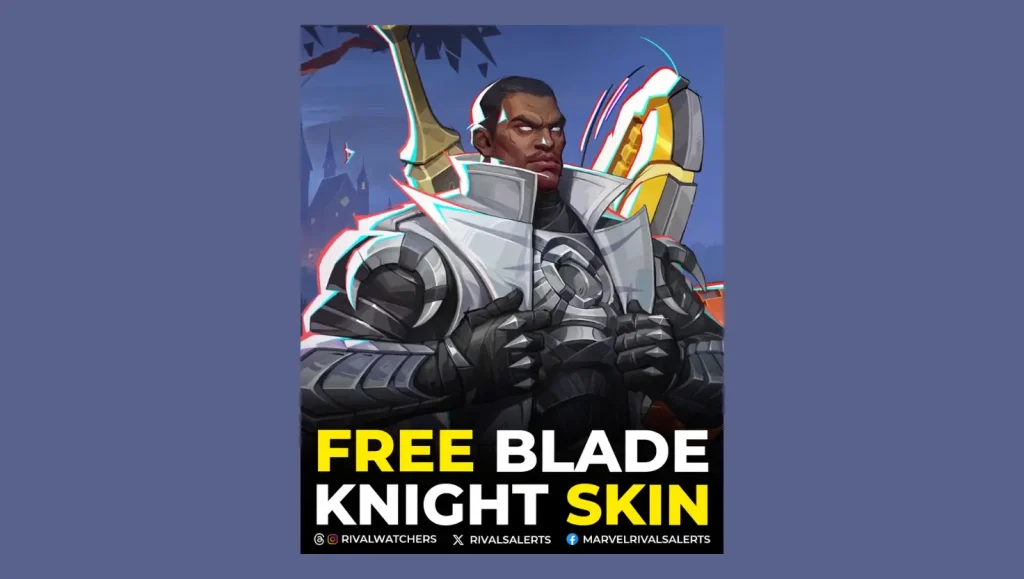 How to Unlock the Free Blade Knight Skin in Marvel Rivals